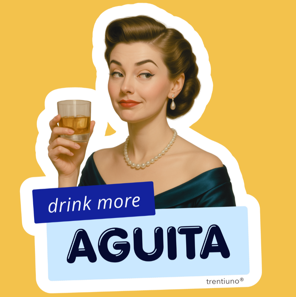 Vintage-style advertisement with a woman holding a glass of aguardiente and text 'drink more AGUITA' on a yellow background.
